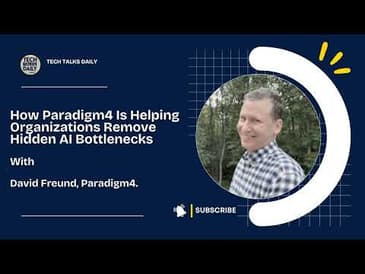 How Paradigm4 Is Helping Organizations Remove Hidden AI Bottlenecks