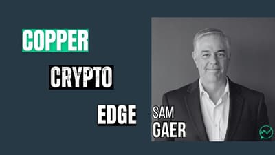 From the Copper Pits to Crypto Derivatives: How Trading Edge Evolves · Sam Gaer
