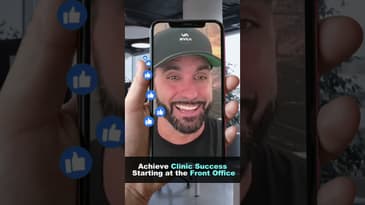 Achieve Clinic Success Starting at the Front Office