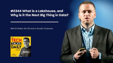 2344: What is a Lakehouse, and Why is it the Next Big Thing in Data?