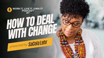 How to Deal with Change