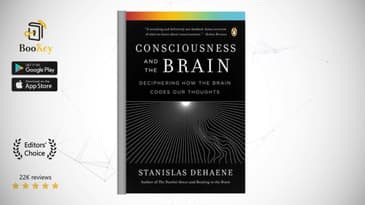 Consciousness and the Brain  Book Summary By Stanislas Dehaene  Deciphering How the Brain Codes Our