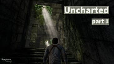 Uncharted 1 Playthrough | Part 1 | No Commentary