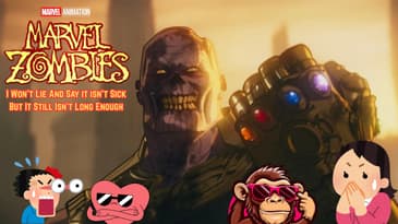 Marvel Zombies: I Won’t Lie And Say it isn’t Sick But It Still Isn’t Long Enough