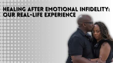 Emotional Infidelity: How We Survived
