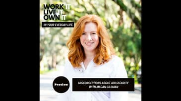 (Preview) Is Job Security a Myth? ft. Megan Gillman