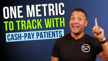 One Metric To Track With Every Cash-Pay Patient