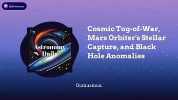 Cosmic Tug-of-War, Mars Orbiter's Stellar Capture, and Black Hole Anomalies