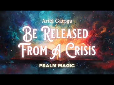 Psalm 31: Psalm Magic To Be Released From A Crisis
