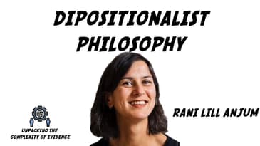 Dispositionalist Philosophy Part One - Rani Lill Anjum Lecture