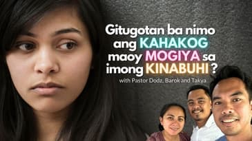Pilia ang Dalan sa Diyos Labaw sa Kalibutanong mga Tinguha
