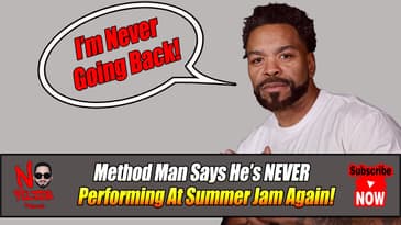 Method Man Says He’s NEVER Performing At Summer Jam Again