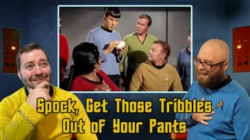 The Final Frontier Season 2, Episode 15: Spock, Get Those Tribbles Out of Your Pants