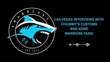 SHARKCAST IN VEGAS: INTERVIEWS WITH CHUMMY’S CUSTOMS AND SOME WARRIORS FANS!