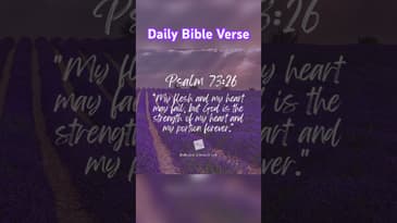 Daily Devotional - Psalm 73:26 - #inspirational #inspiration #bible