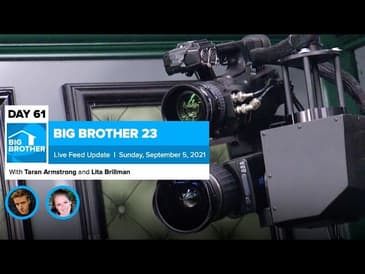 Big Brother 23 Day 61 Live Feed Update | Sept 5, 2021