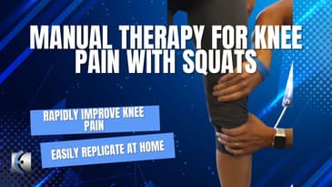 Manual Therapy for Knee Pain with Squats #physicaltherapy #manualtherapy