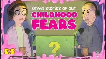 Origin Stories: Our Childhood Fears | Scary Mystery Surprise S2:E5