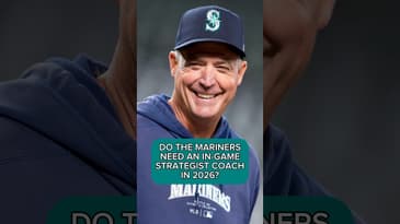 DO THE MARINERS NEED A COACHING ADDITION IN 2026??