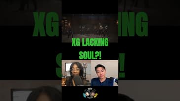 Does XG Lack Soul? Let us know what you think! #cctvpops #XG #musicpodcast