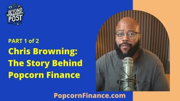 Part 1: The Story Behind Popcorn Finance