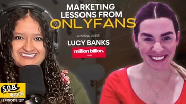 Marketing Lessons for Small Businesses from the Adult Industry (with Special Guest Lucy Banks)