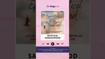 Mystical Sandalwood | Sandalwood tree | Sandalwood  Oil | Podcast On Essential Oils | Bingepods