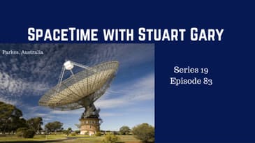 Most powerful Fast Radio Burst ever detected - SpaceTime with Stuart Gary S19E83