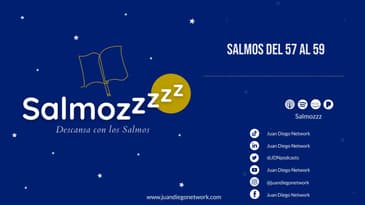 Salmozzzz - Descansa con los Salmos del 57 al 59