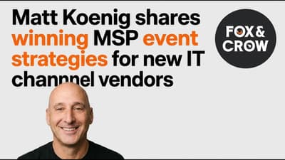 MSP Trade Show Strategy for New IT Channel Vendors | Matt Koenig