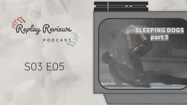 S03E05: Hammer & (Toe) Nail - Sleeping Dogs - Part 5