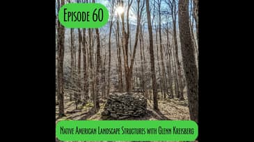 Episode 60 - Native American Landscape Sculptures with Glenn Kreisberg