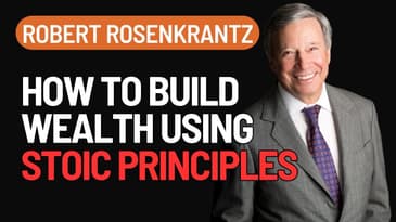 The Stoic Capitalist: How Rational Thinking Creates Success | Robert Rosenkranz