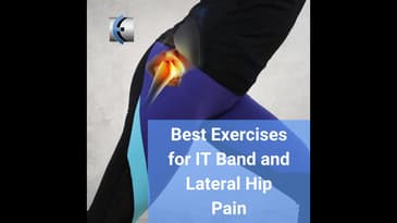 Best Exercises for IT Band/Lateral Hip Pain