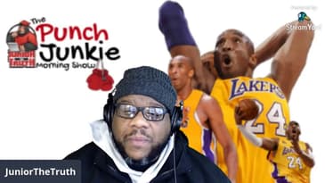 The Punch Junkie Morning Show: Thank You KOBE!  (1.27.2020) #PJMS