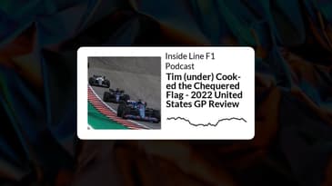 Inside Line F1 Podcast - Tim (under) Cook-ed the Chequered Flag - 2022 United States GP Review