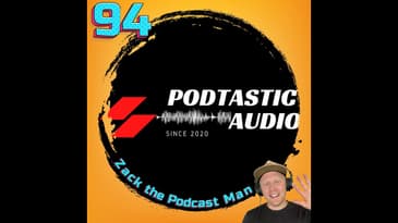Ep. 94: Discovery, Marketing, and Audio Editing. - With my guest Zack (The Podcast Man)