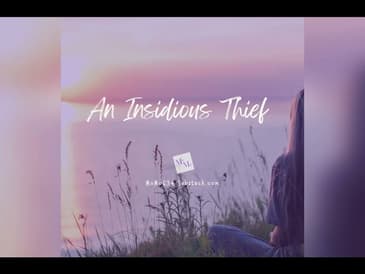 #motivation: An Insidious Thief #motivational #inspiration #bible