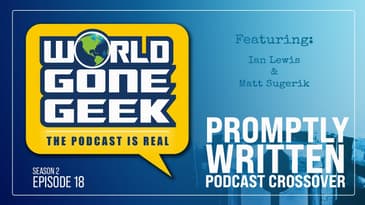 The Podcast is RealLY LIVE! - Promptly Written Podcast Crossover