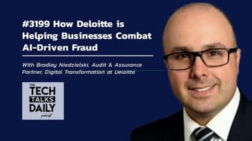 3199: How Deloitte is Helping Businesses Combat AI-Driven Fraud