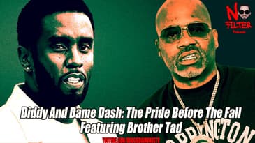 Diddy And Dame Dash: The Pride Before The Fall Featuring Brother Tad