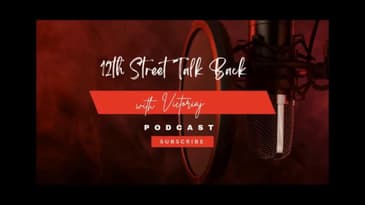 12th Street Talk Back Inspirational 30-minute Uplift