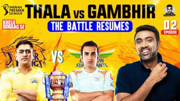 Thala Vs Gambhir: Clash of the Veterans | CSK vs LSG | Homecoming  | E2 |#IPL2023 #RAshwin