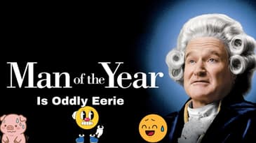 Man Of The Year Is Oddly Eerie