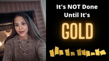 It's Not Done Until It's Gold | The Janay Wells Show