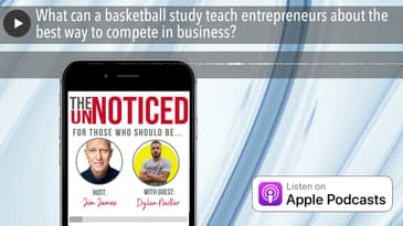 What can a basketball study teach entrepreneurs about the best way to compete in business?