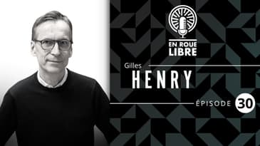 # 30 - Gilles Henry - Révolutionner la poussette puis le vélo avec le pliage