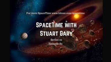 Construction Begins | SpaceTime with Stuart Gary S22E80 | Astronomy Space Science Podcast