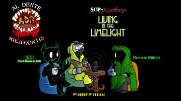 ADR Episode 604: SCP-Cember 2025 - Living in the Limelight