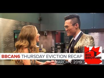 Big Brother Canada 7 | March 7, 2018 | Thursday Eviction Episode Recap Podcast